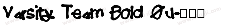 Varsity Team Bold Ou字体转换 Varsity Team Bold Ou字体转换